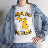 Yeah No! No Yeah! T-Shirt - Unisex