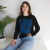 I Liked the Lions Before It Was Cool Blue Crewneck Sweatshirt - Unisex