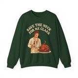 Save The Neck For Me Clark Crewneck Sweatshirt - Unisex