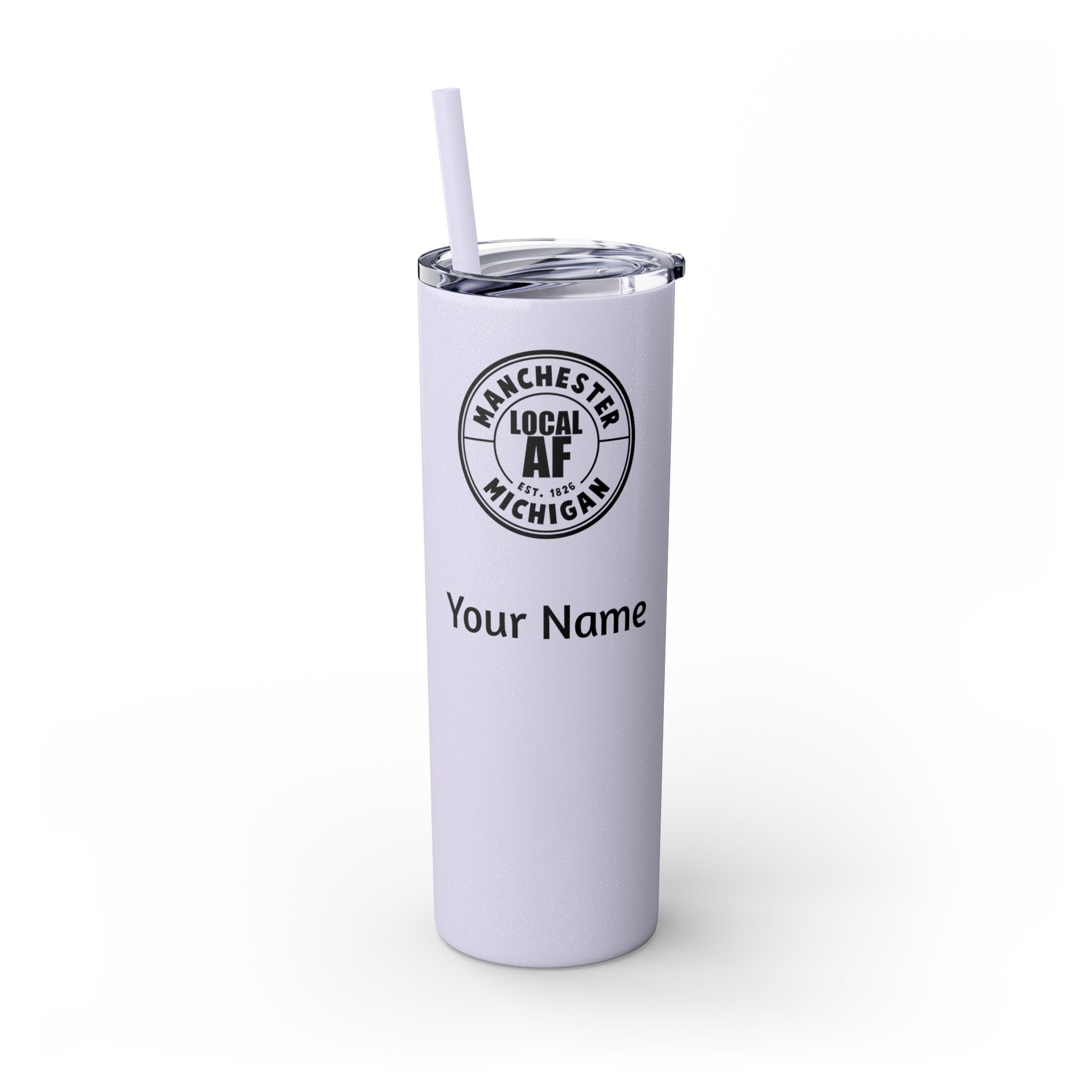 Manchester Local AF Skinny Steel Tumbler with Straw - 20oz