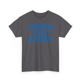 Fouth and Go For It Blue Basic T-Shirt - Unisex