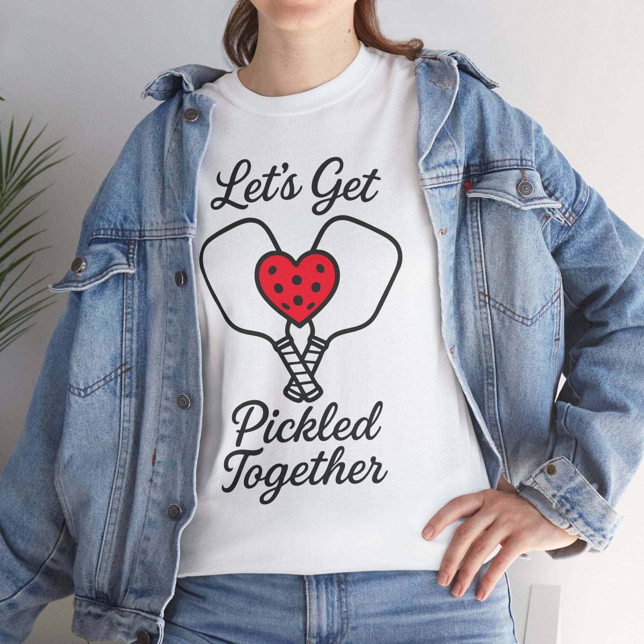 Let's Get Pickled Together Basic T-Shirt - Unisex