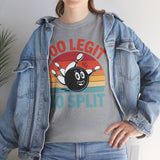 Too Legit To Split T-Shirt - Unisex