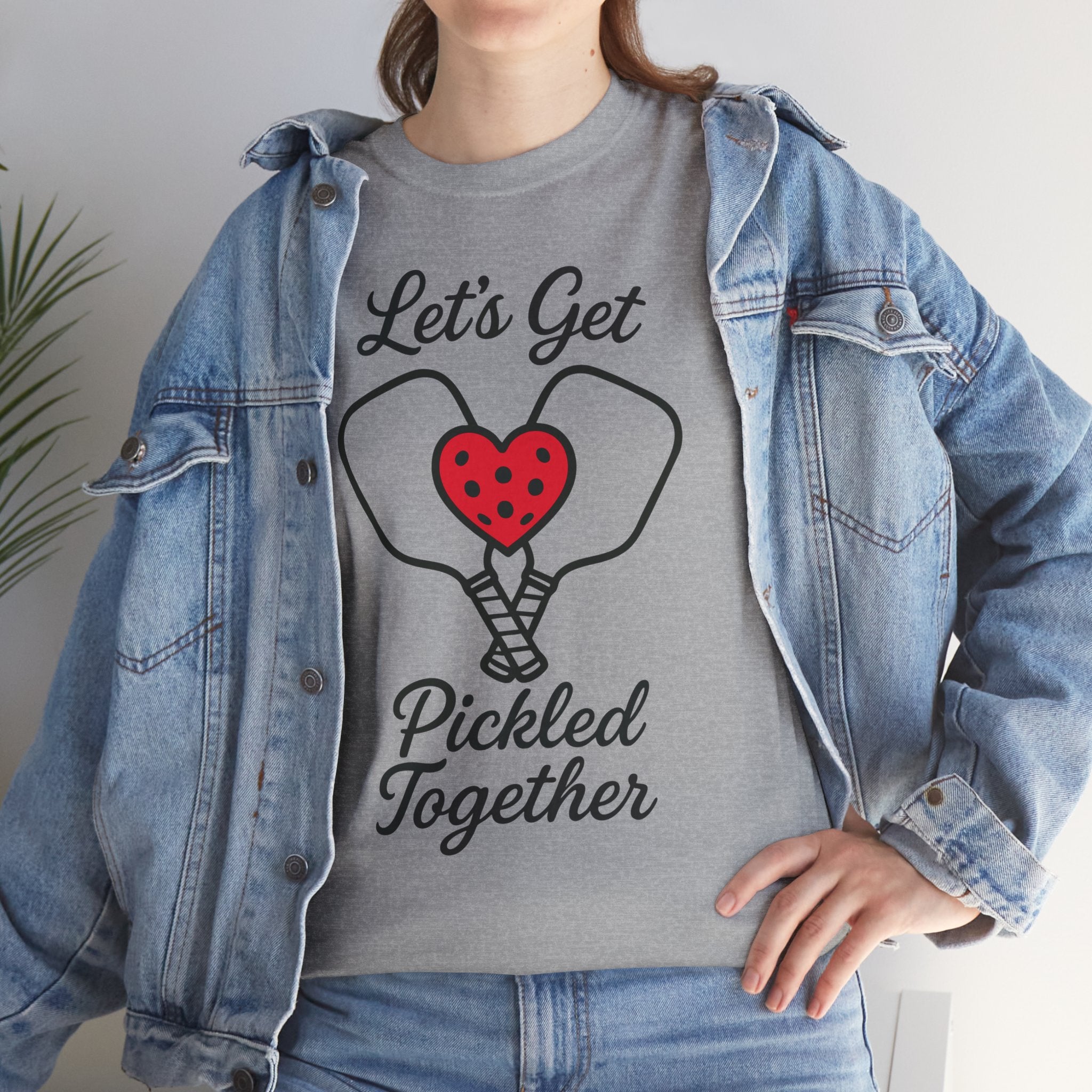 Let's Get Pickled Together Basic T-Shirt - Unisex