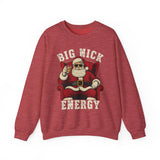 Big Nick Energy Crewneck Sweatshirt - Unisex
