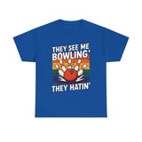 They See Me Bowling T-Shirt - Unisex