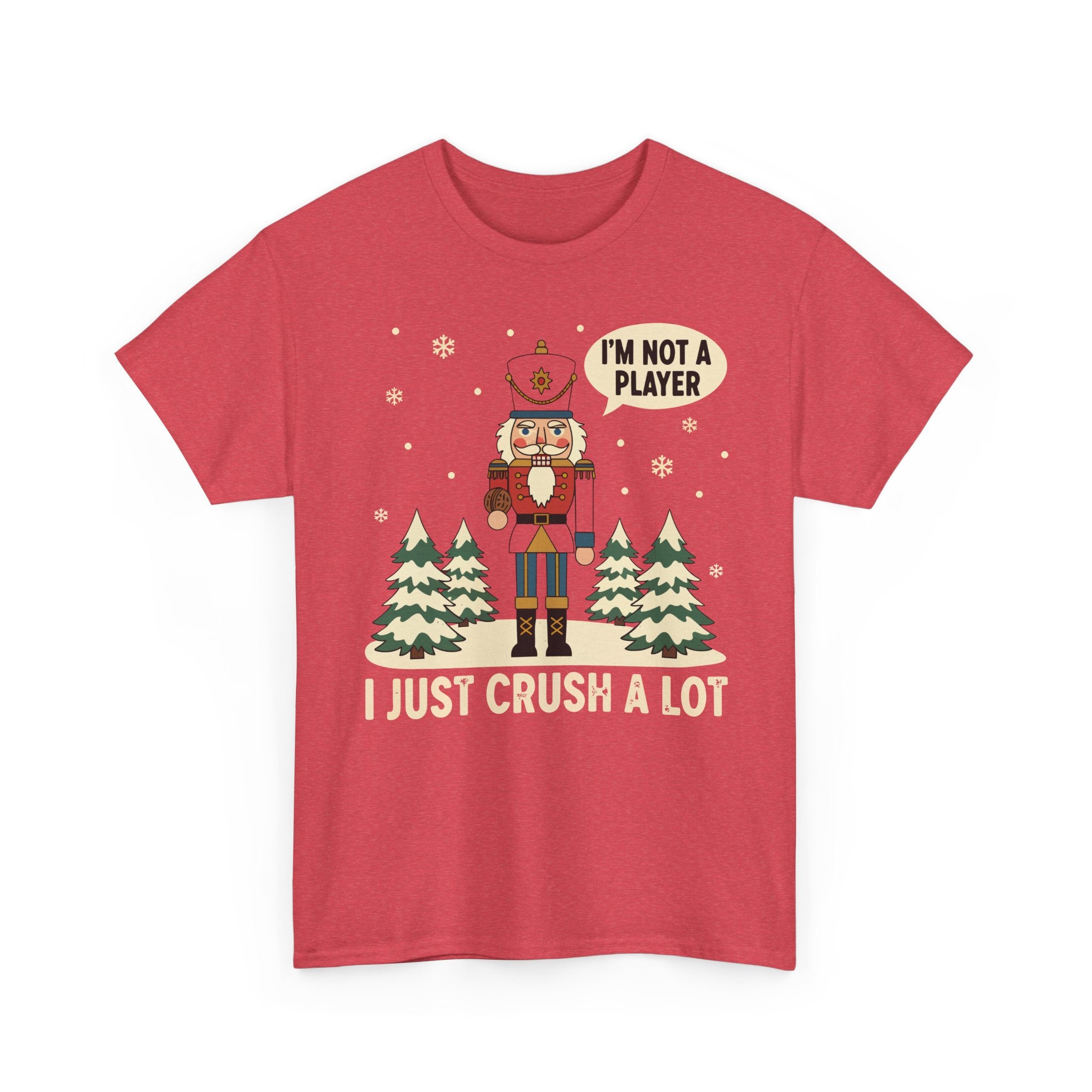 Im Not A Player I Just Crush A Lot Basic T-Shirt - Unisex