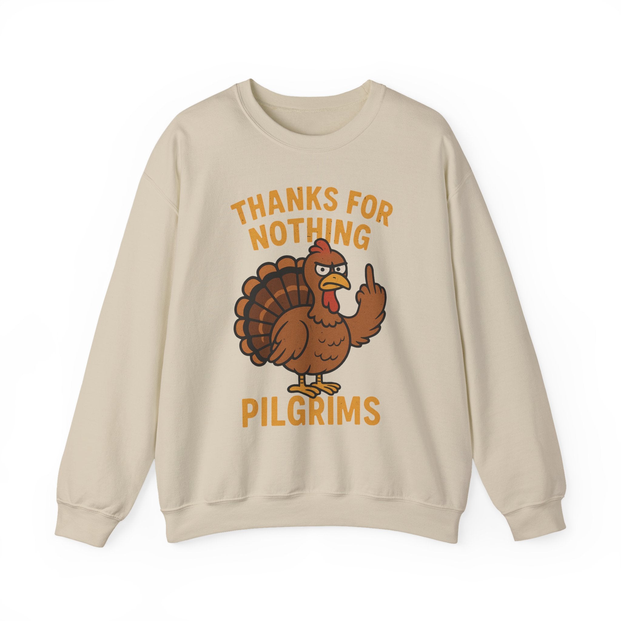 Thanks for Nothing Pilgrims Crewneck Sweatshirt - Unisex