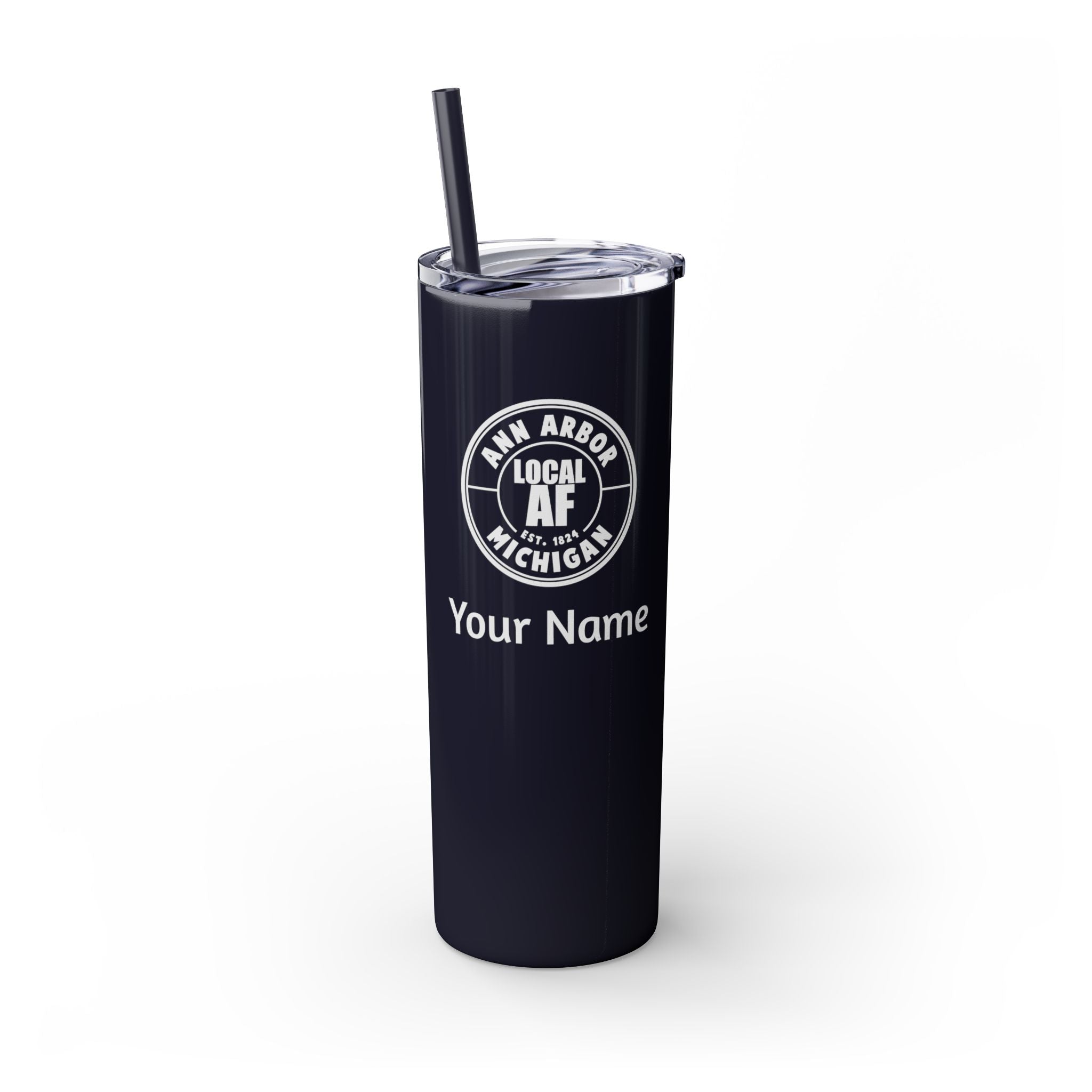 Ann Arbor Local AF Skinny Steel Tumbler with Straw - 20oz