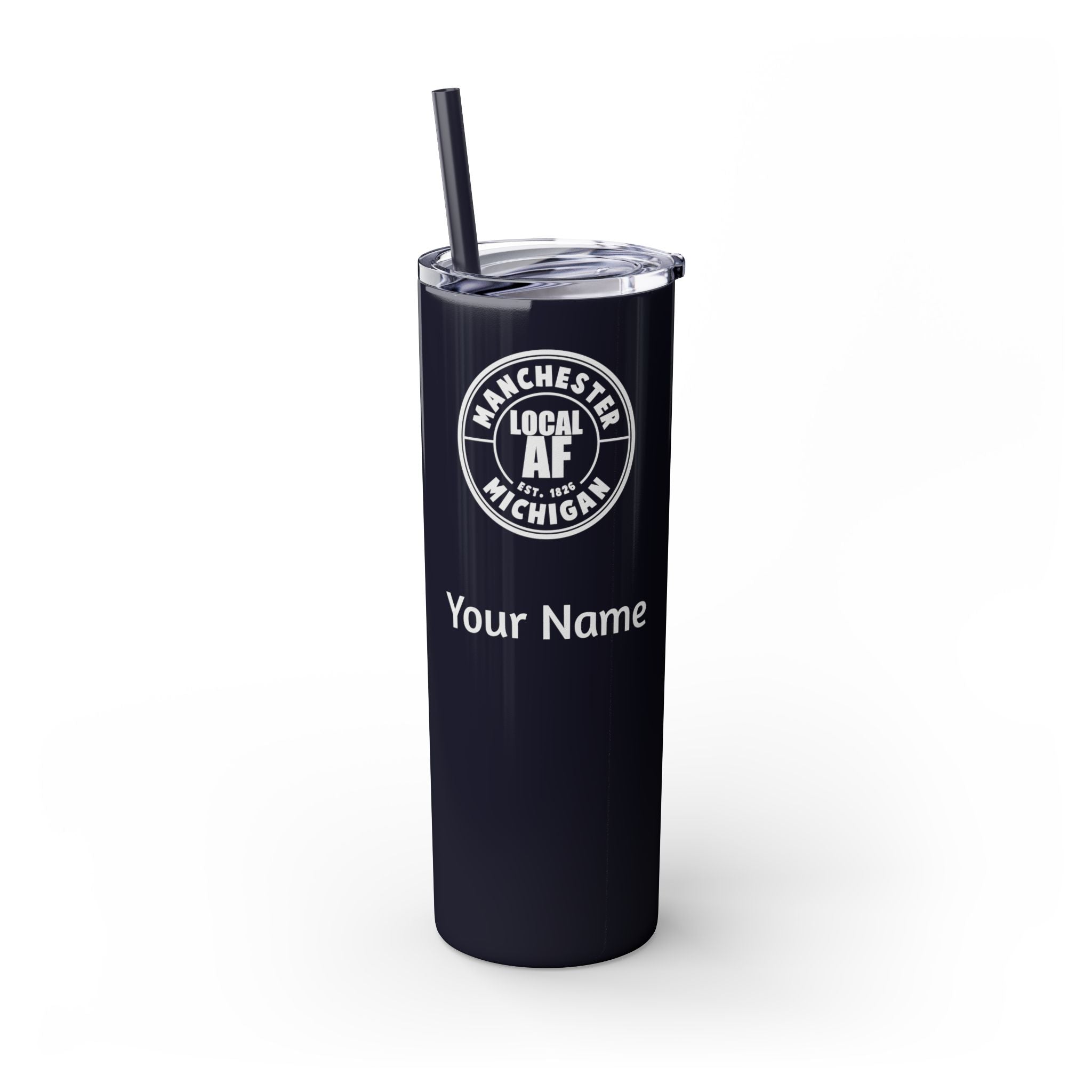 Manchester Local AF Skinny Steel Tumbler with Straw - 20oz