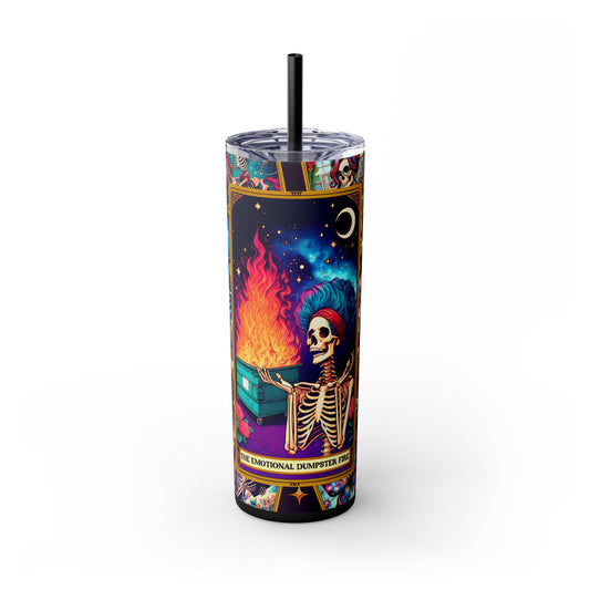 The Emotional Dumpster Fire 2 Skinny Steel Tumbler with Straw, 20oz