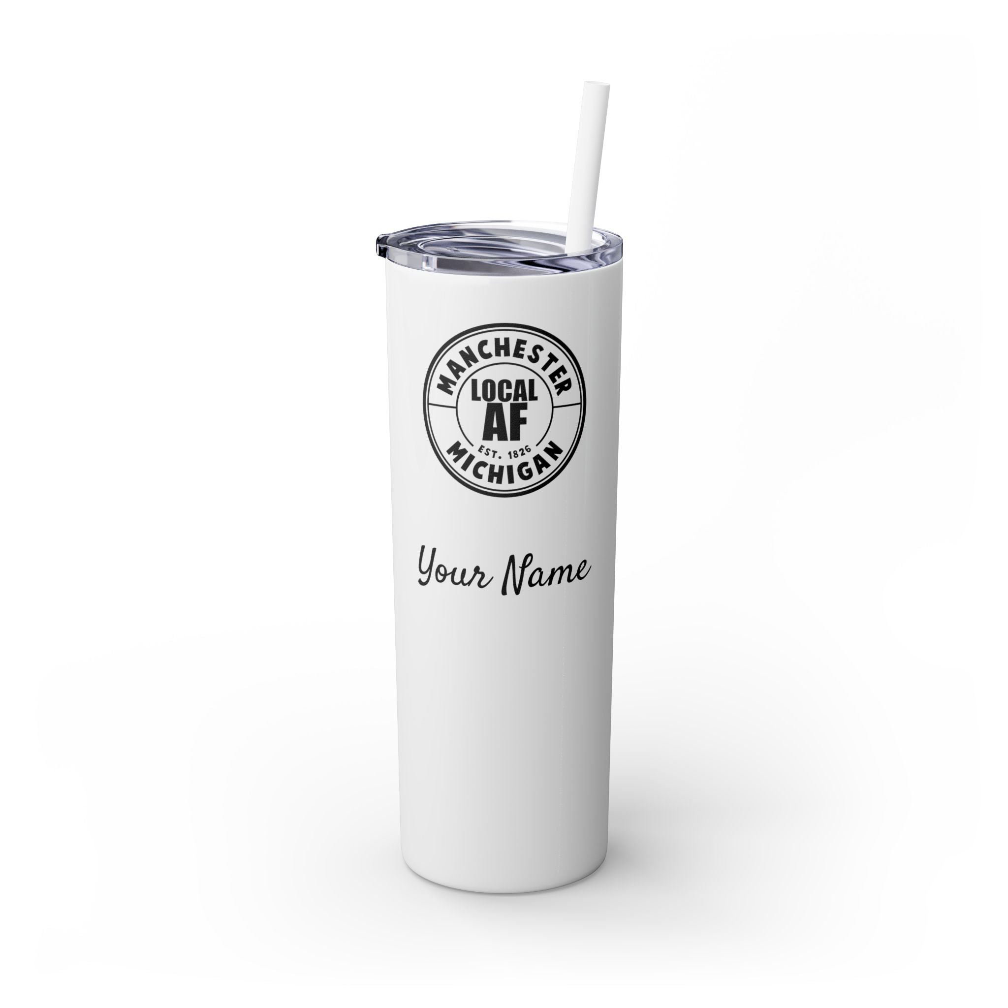 Manchester Local AF Skinny Steel Tumbler with Straw - 20oz