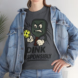 Dink Responsibly Basic T-Shirt - Unisex