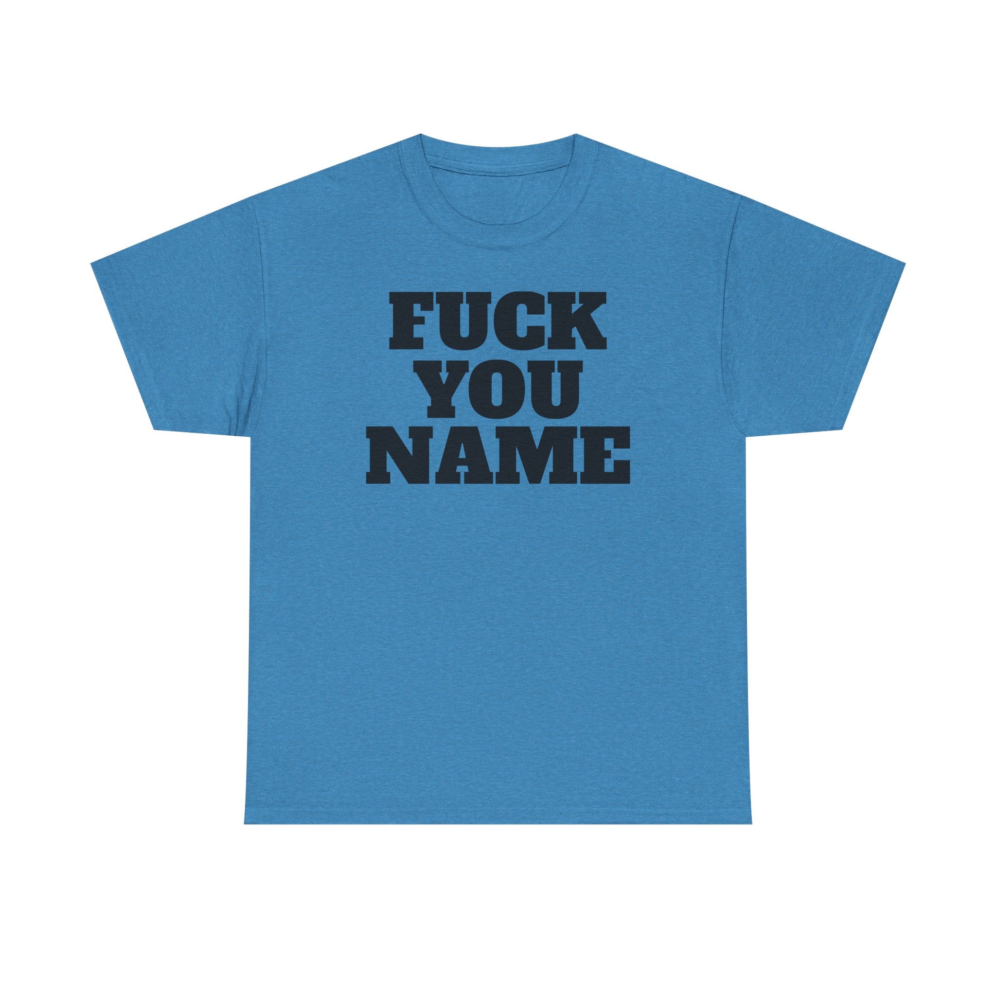 FU Name Personalized Basic T-Shirt - Unisex