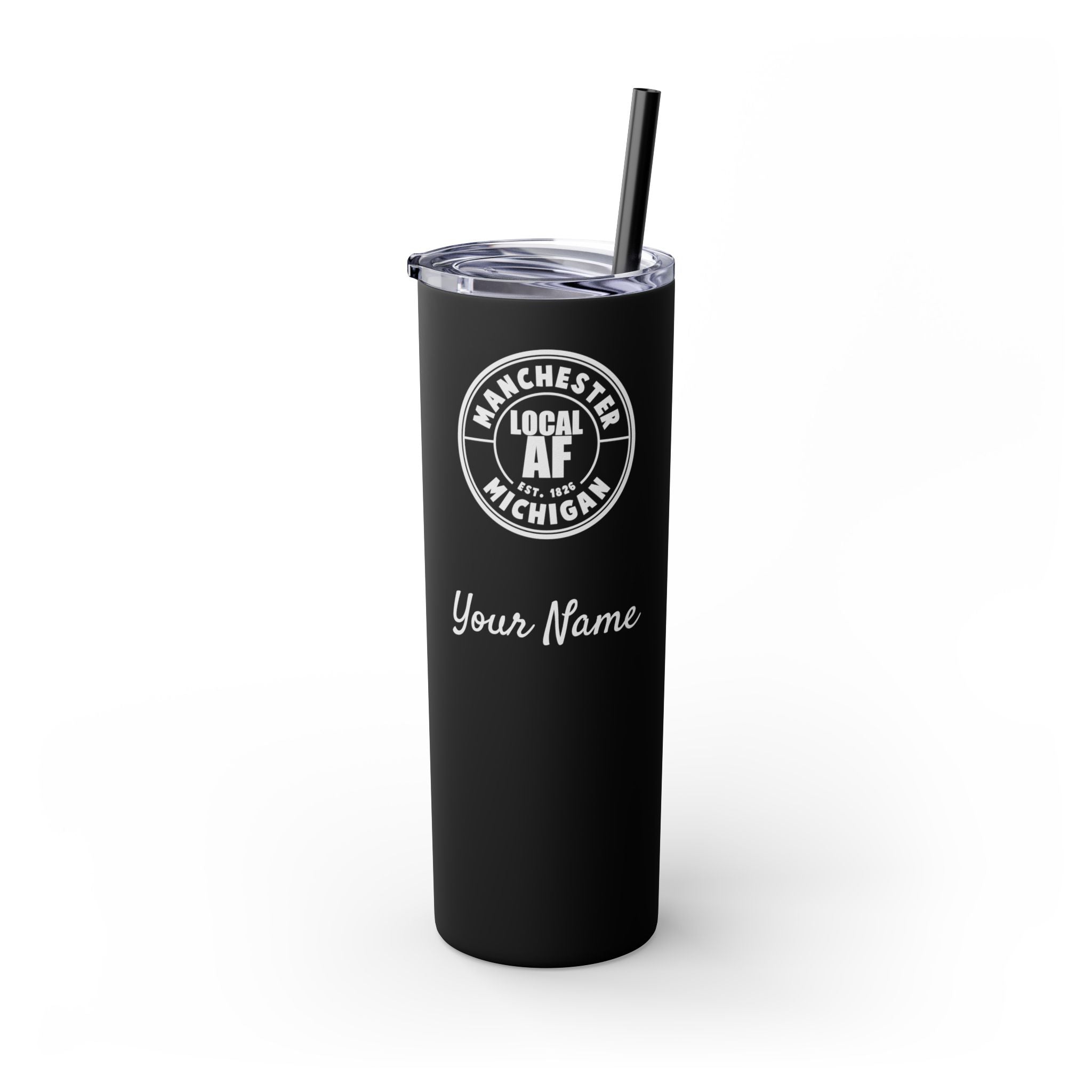 Manchester Local AF Skinny Steel Tumbler with Straw - 20oz