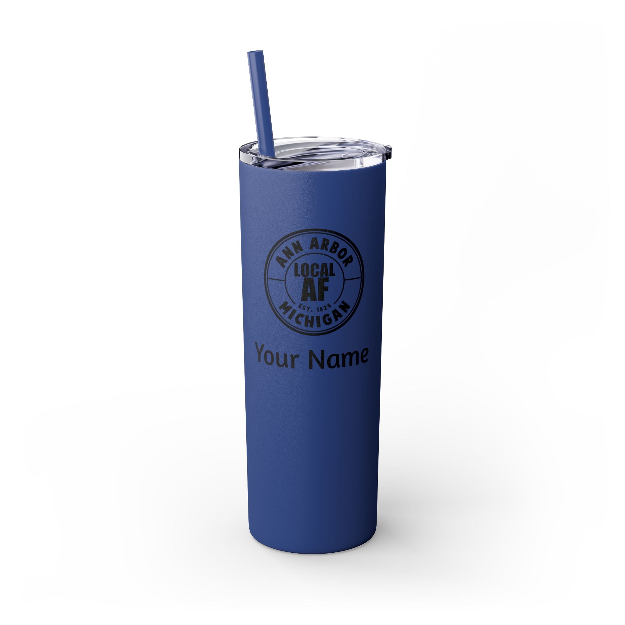 Ann Arbor Local AF Skinny Steel Tumbler with Straw - 20oz