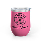 South Lyon Local AF Wine Tumbler - 12oz