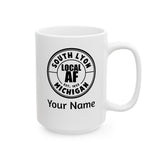 South Lyon Local AF Coffee Mug - 15oz