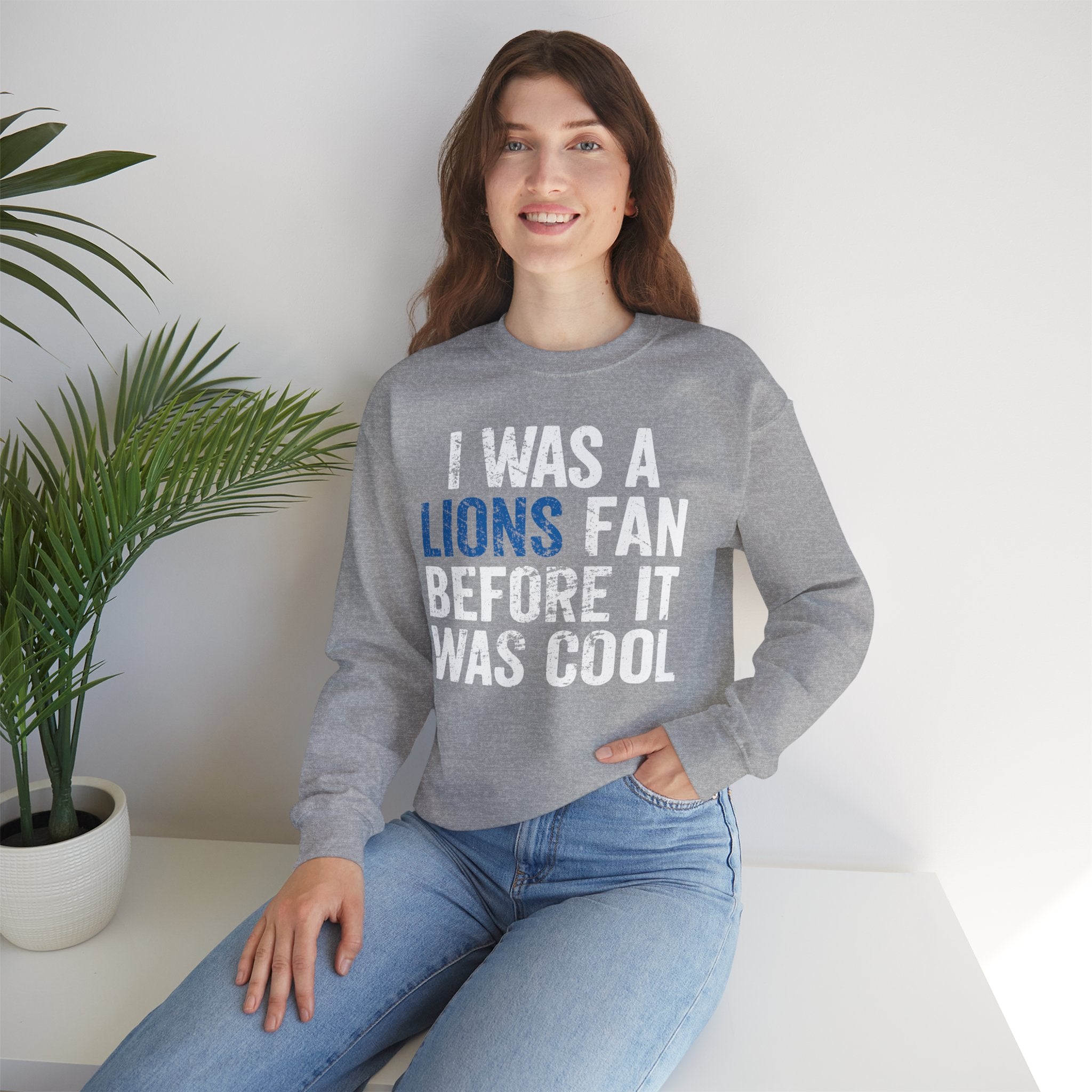 I Was a Lions Before It Was Cool Blue & White Crewneck Sweatshirt - Unisex
