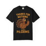 Thanks for Nothing Pilgrims Premium T-Shirt - Unisex