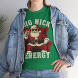 Big Nick Energy Basic T-Shirt - Unisex