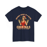 Holiday Spirit In A Glass Cocktails Basic T-Shirt - Unisex