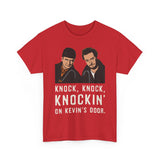 Knockin On Kevins Door Basic T-Shirt - Unisex