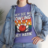 They See Me Bowling T-Shirt - Unisex