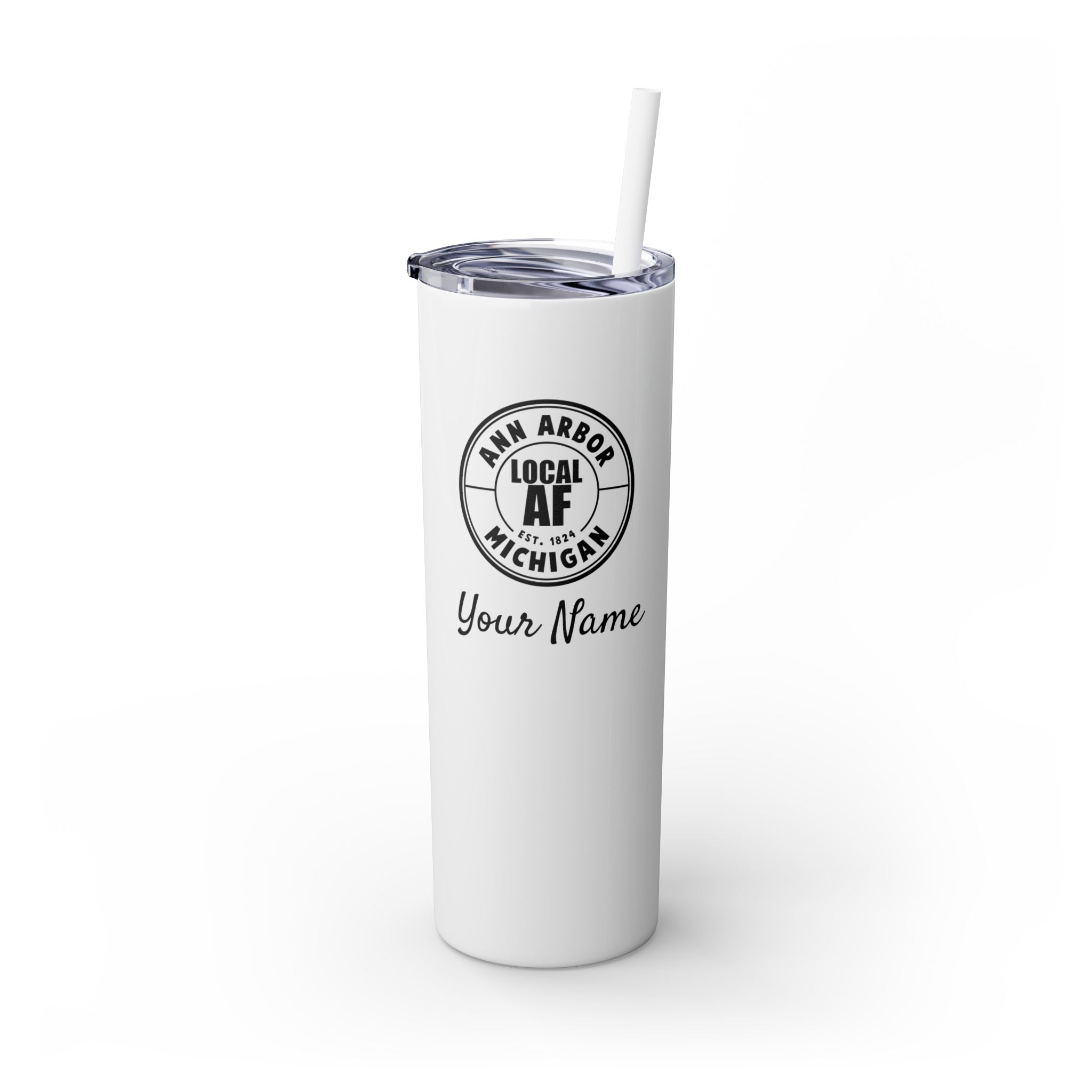 Ann Arbor Local AF Skinny Steel Tumbler with Straw - 20oz