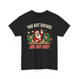 You Got Euched Basic T-Shirt - Unisex