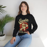 Santa Used to Say Hey Crewneck Sweatshirt - Unisex