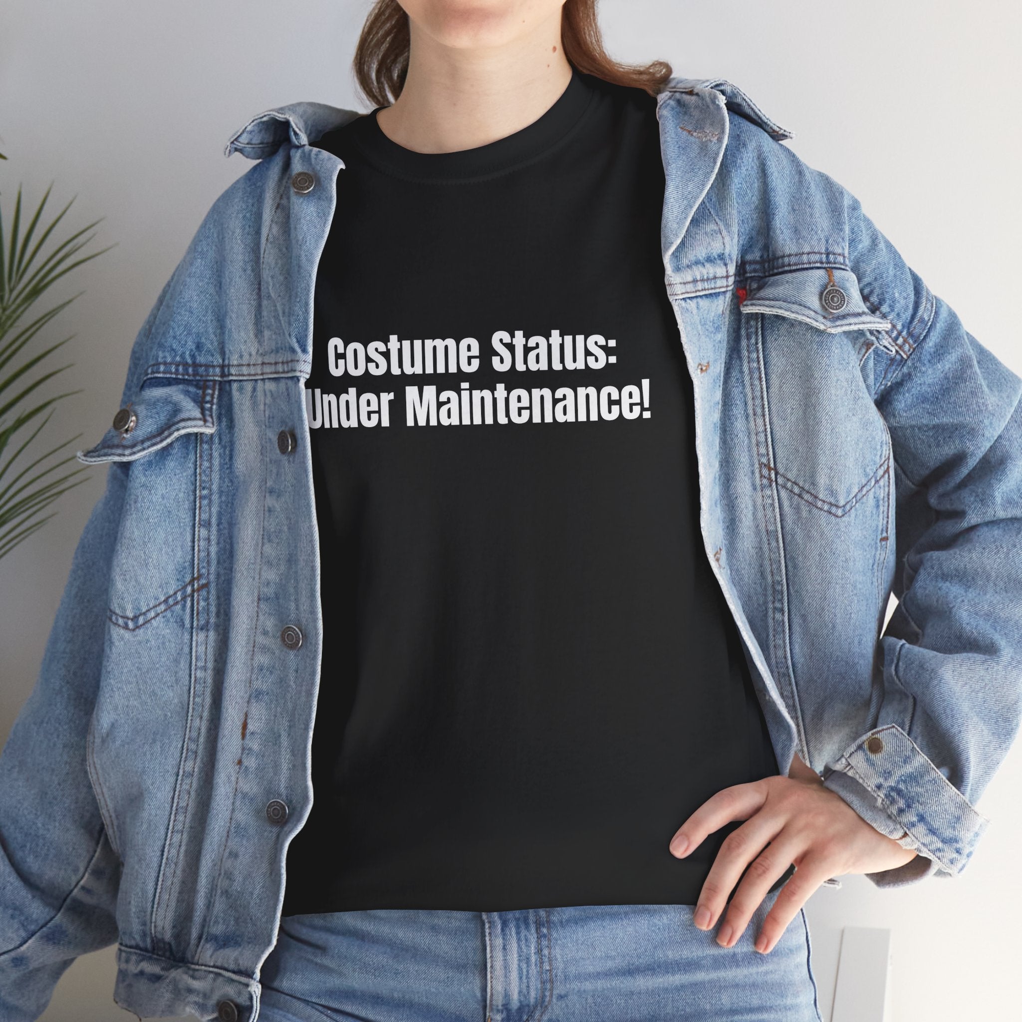 Costume Status_ Under Maintenance! Basic T-Shirt - Unisex