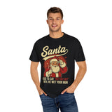 Santa Used to Say Hey Premium T-Shirt - Unisex