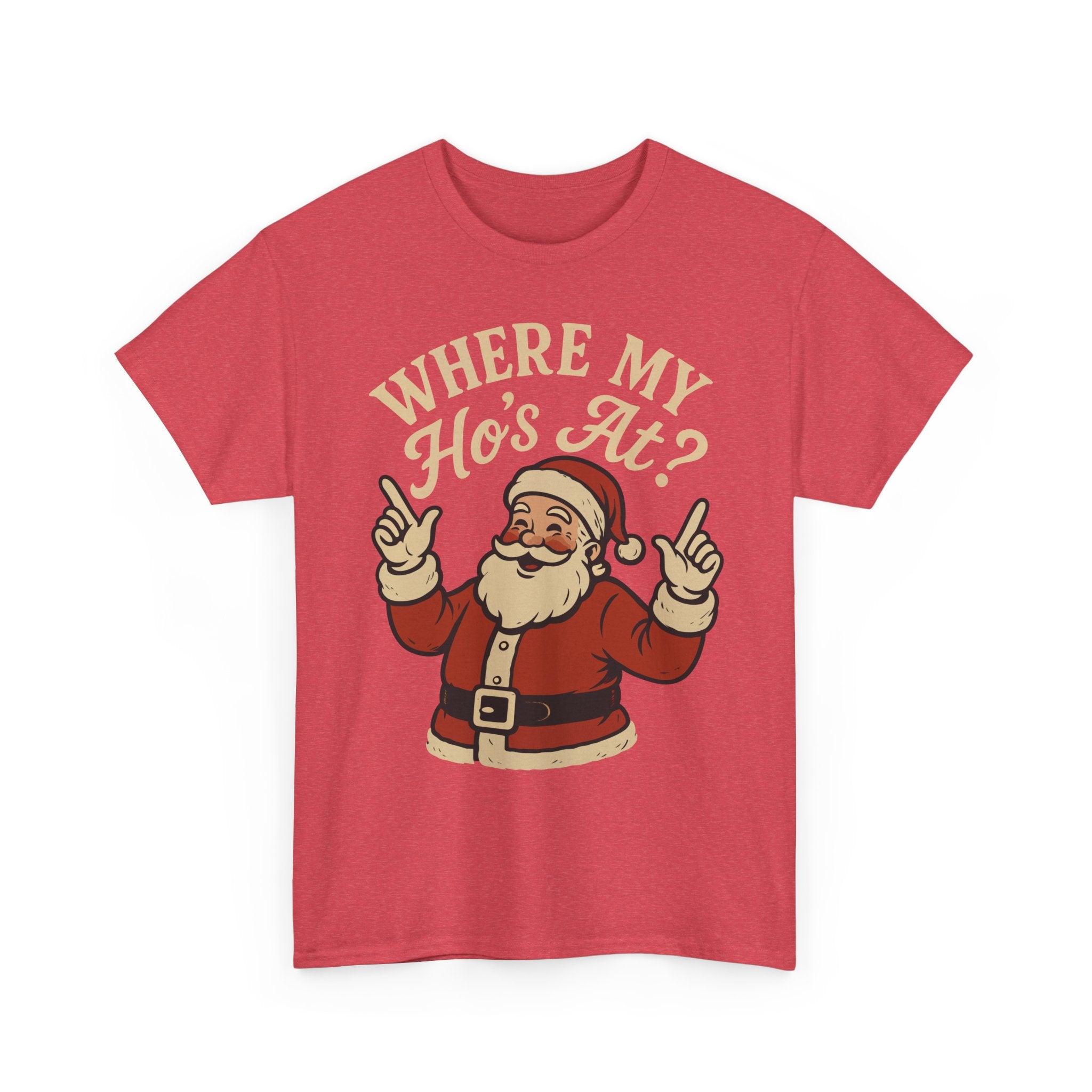 Where My Hos At Basic T-Shirt - Unisex