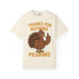 Thanks for Nothing Pilgrims Premium T-Shirt - Unisex