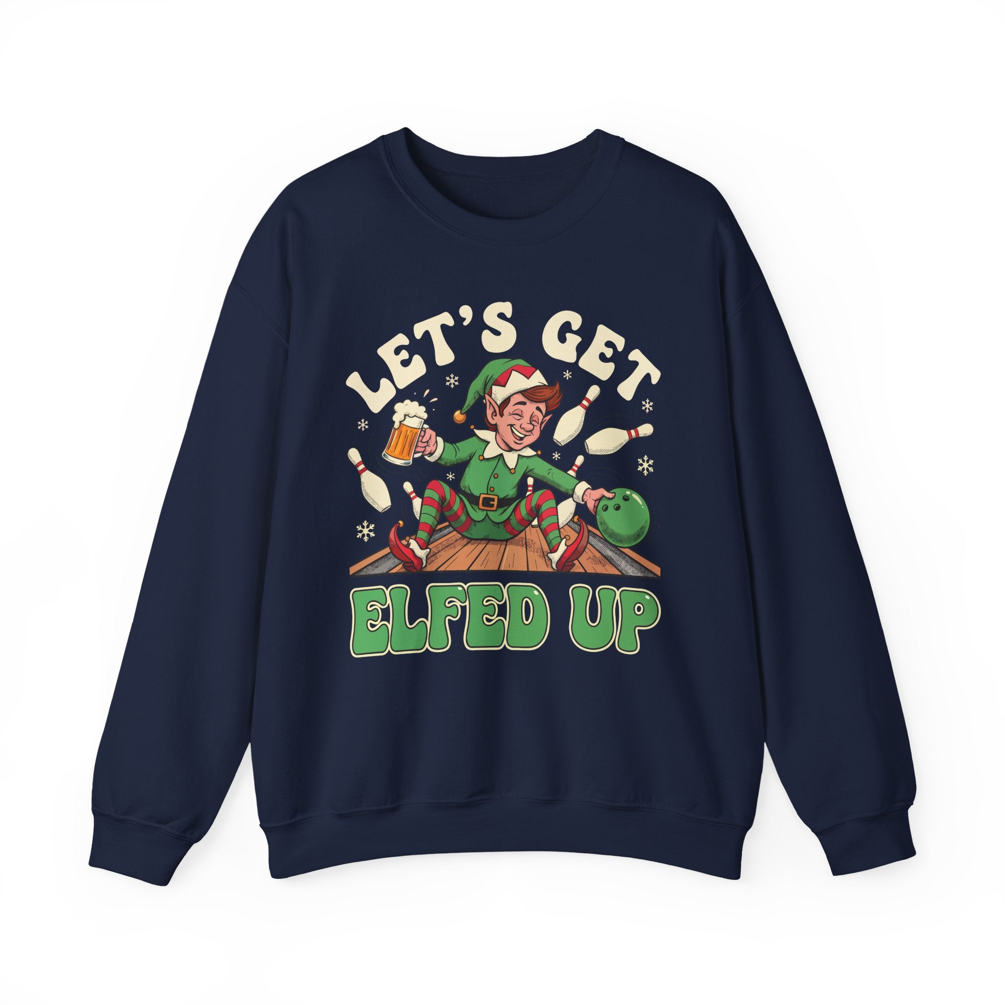 Lets Get Elfed Up Crewneck Sweatshirt - Unisex