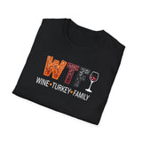 WTF Wine Turkey Family Unisex Softstyle T-Shirt *Printed design, not real sequins (DTF)*
