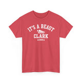 It's a Beaut Clark Basic T-Shirt - Unisex