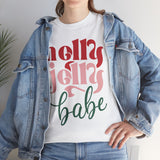 Holly Jolly Babe Basic T-Shirt - Unisex