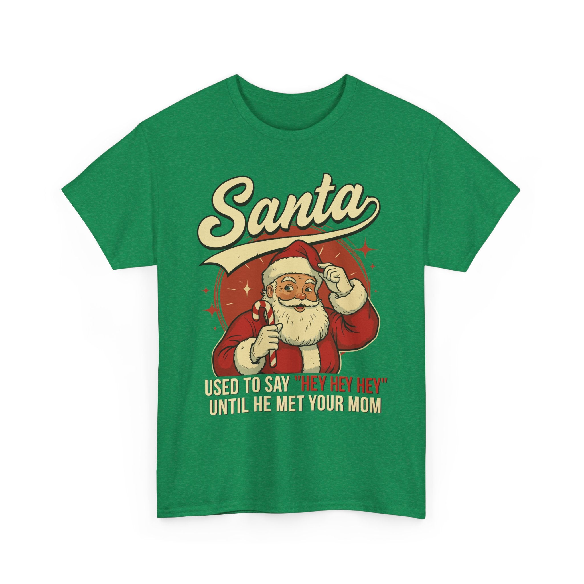 Santa Used to Say Hey Basic T-Shirt - Unisex