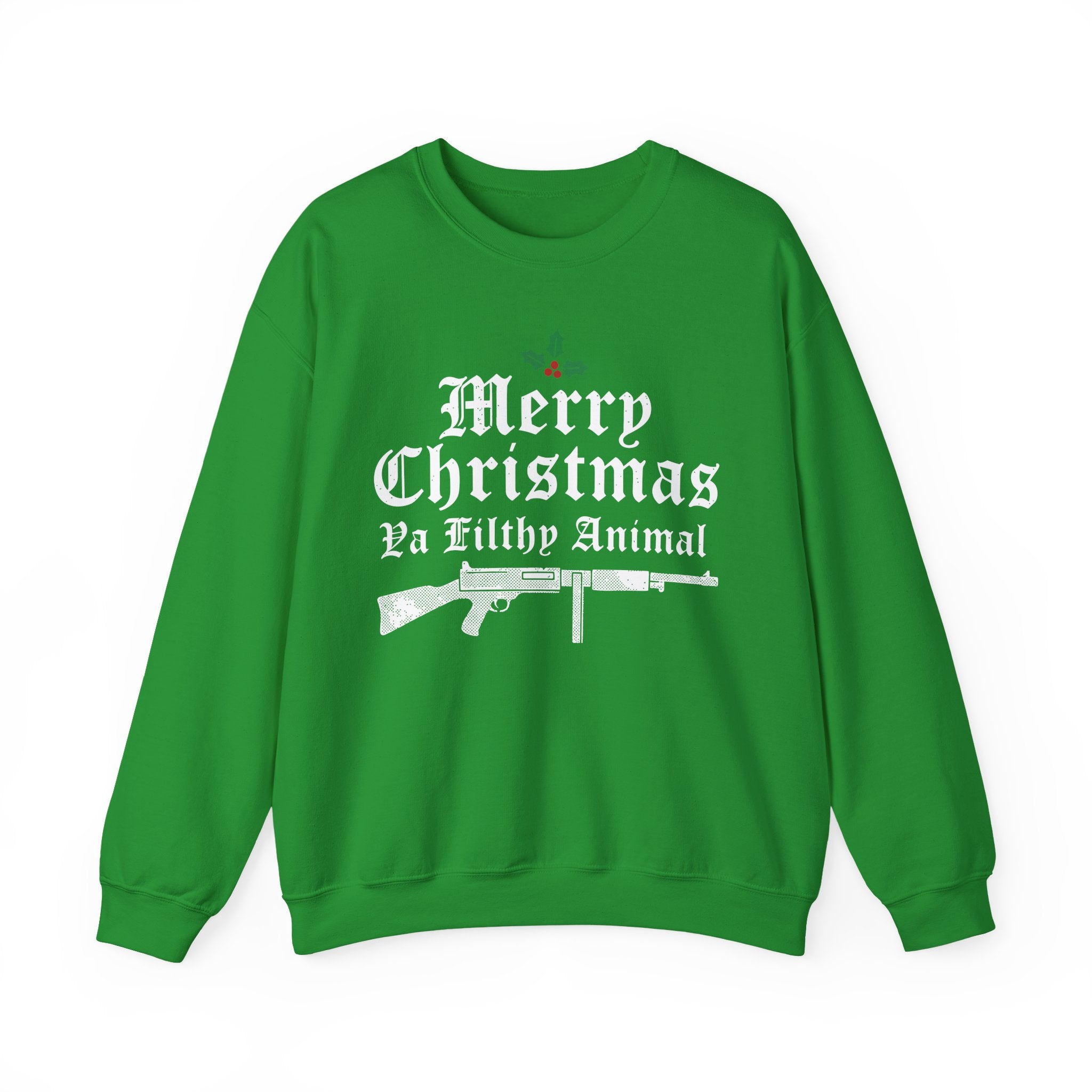 Merry Christmas Ya Filthy Animal Crewneck Sweatshirt - Unisex
