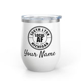 South Lyon Local AF Wine Tumbler - 12oz