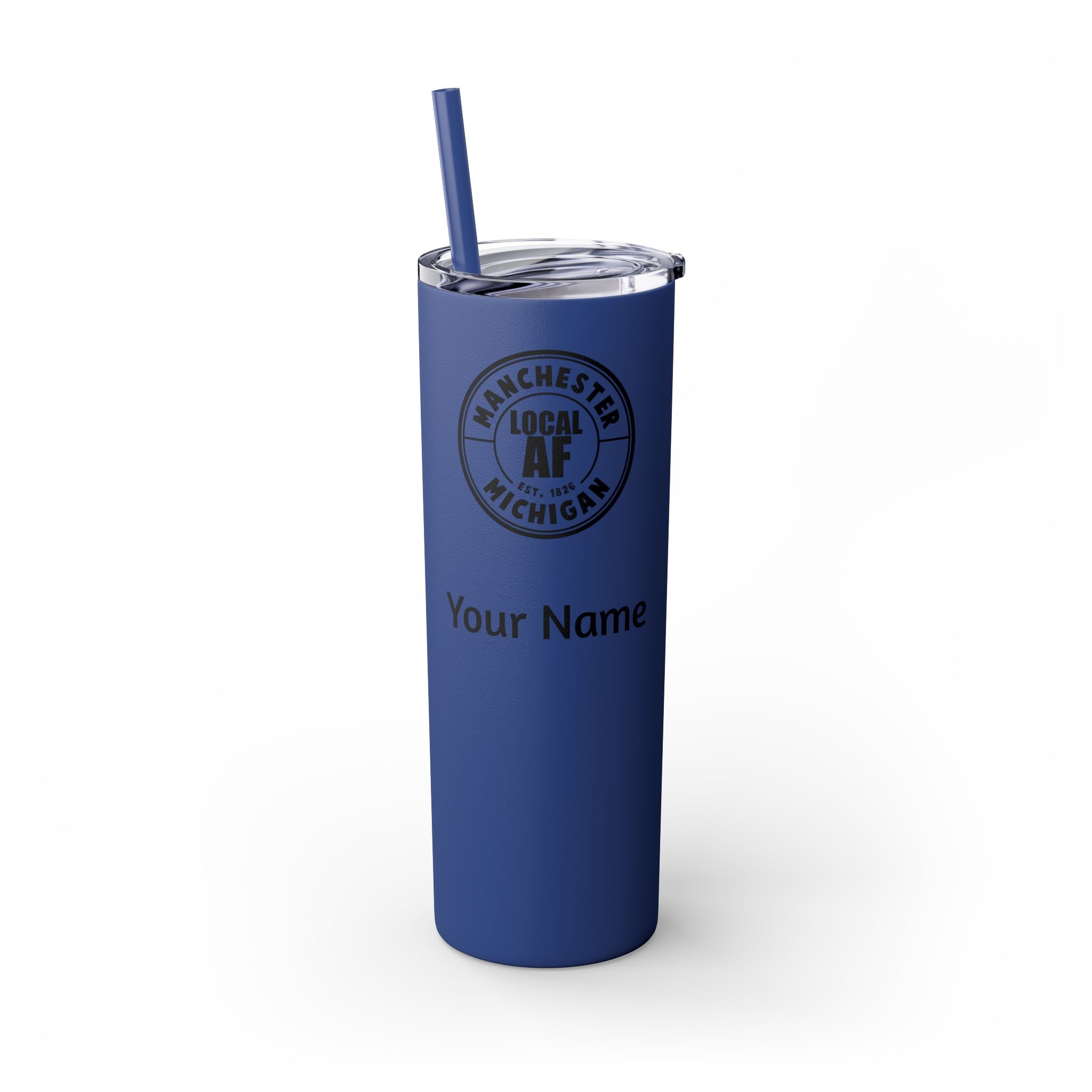 Manchester Local AF Skinny Steel Tumbler with Straw - 20oz