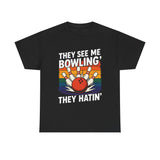 They See Me Bowling T-Shirt - Unisex