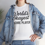 Worlds Okayest Euchre Player Basic T-Shirt - Unisex