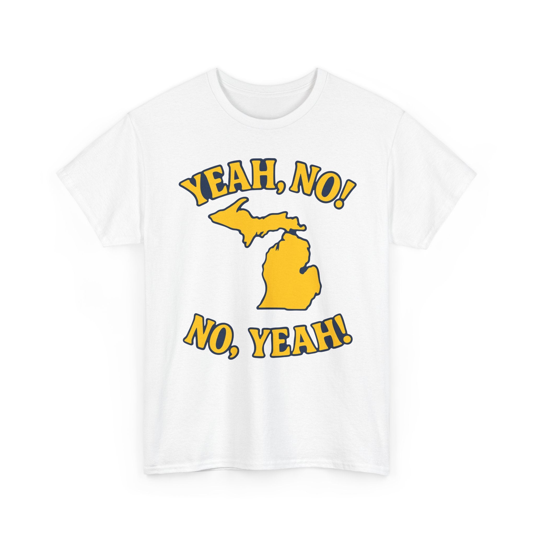 Yeah No! No Yeah! T-Shirt - Unisex