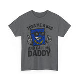 Toss Me A Bag Basic T-Shirt - Unisex