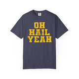 Oh Hail Yeah Yellow Premium T-Shirt - Unisex
