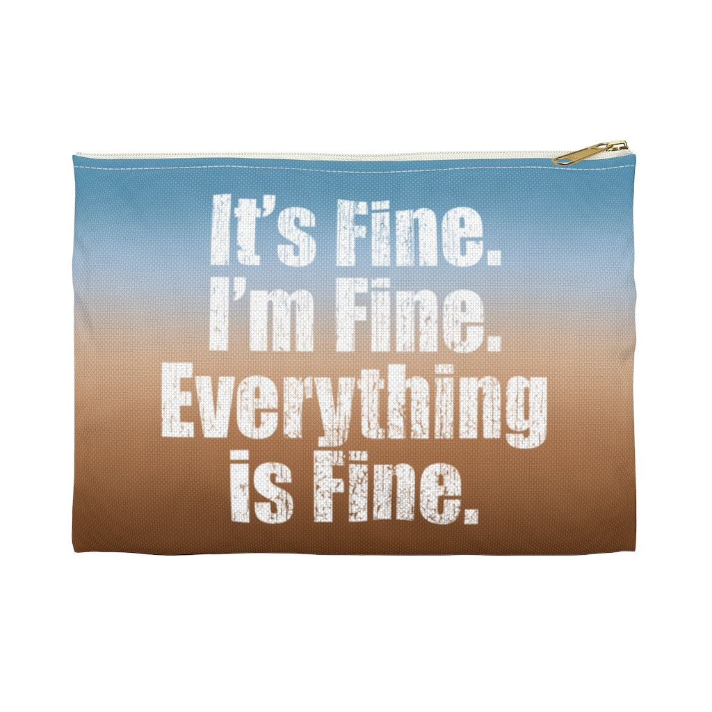 ***2 SIDED***  Accessory Pouch (Flat Bottom) - It's Fine - HRCL LL