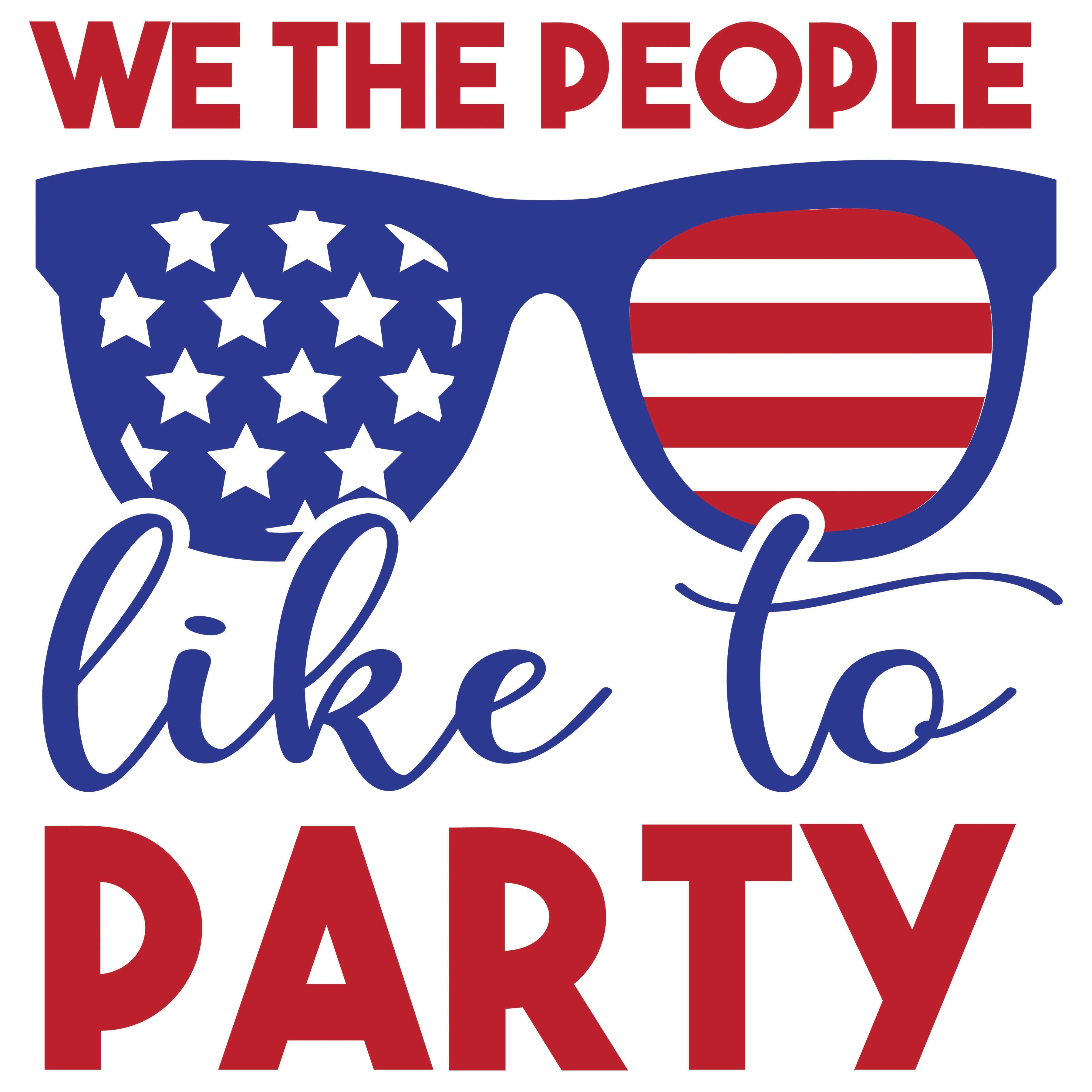 we the people like to party